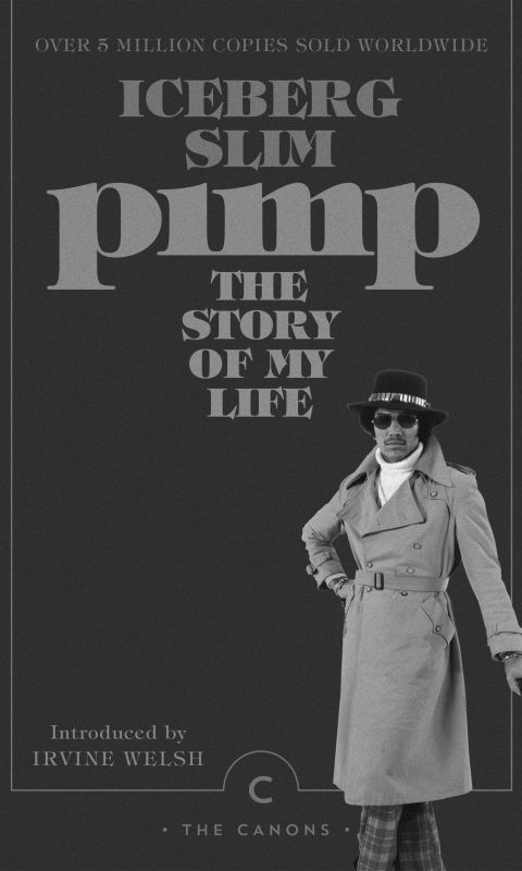 Iceberg Slim - Pimp