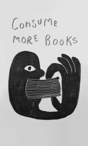 Consume More Books