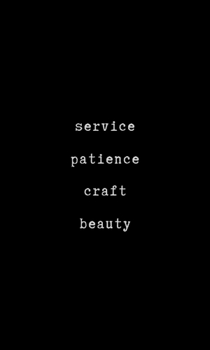 Neely's artists' values – service, patience, craft, beauty D