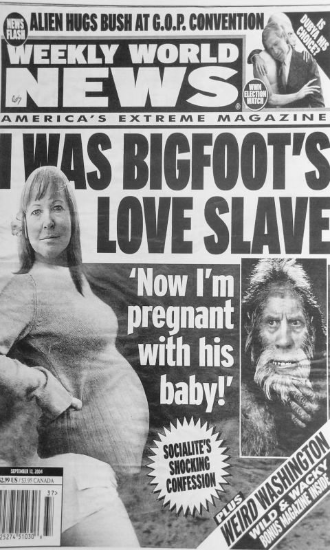 I Was Bigfoot's Love Slave - Weekly World News