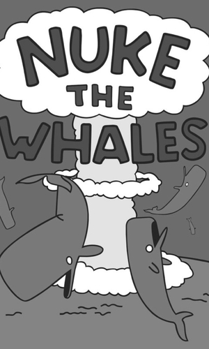 nuke_the_whales
