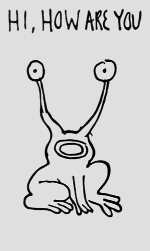 Daniel Johnston - Hi, how are you
